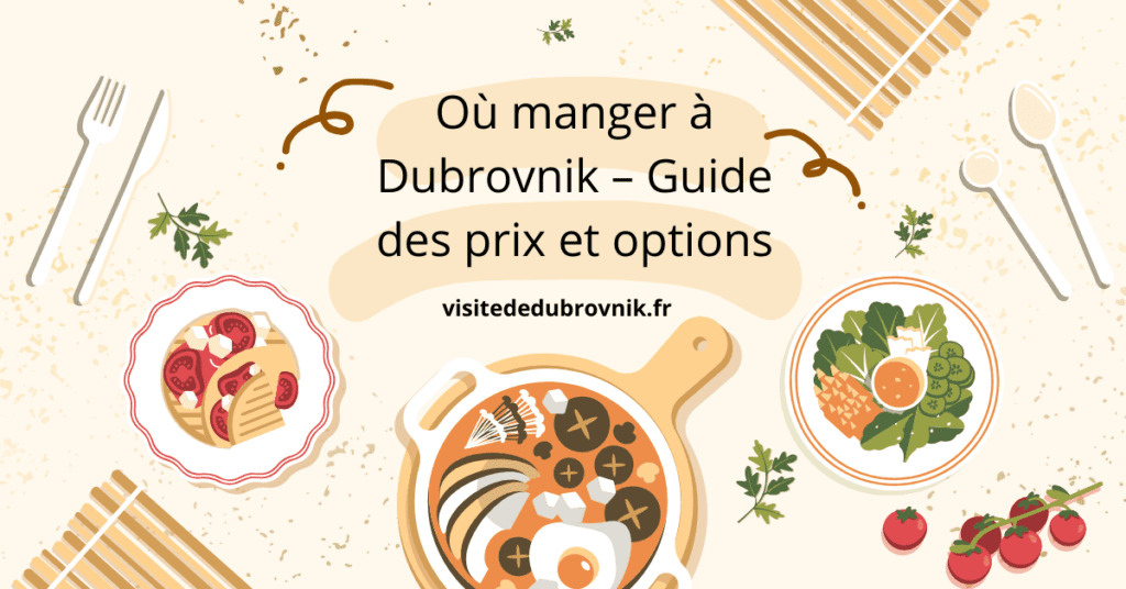 Où manger à Dubrovnik – Guide des prix et options